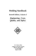 Cover of: Engineering, costs, quality, and safety by American Welding Society