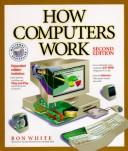 Cover of: PC/Computing how computers work by Ron White
