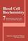 Cover of: Blood Cell Biochemistry, Volume 7