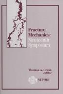 Cover of: Fracture Mechanics: Nineteenth Symposium (Astm Special Technical Publication// Stp)