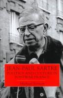 Cover of: Jean-Paul Sartre: Politics and Culture in Postwar France
