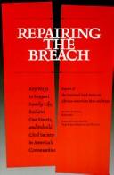 Cover of: Repairingthe Breach: Key Ways to Support Family Life, Reclaim Our Streets, and Rebuild Civil Society in America's Communities : Report of the National Task Force on africa