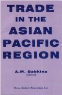 Cover of: Trade in the Asian Pacific Region