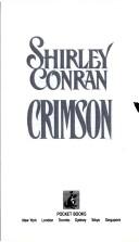 Cover of: Crimson. by Shirley Conran, Shirley Conran