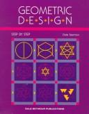 Cover of: Geometric Design, Step by Step by Dale Seymour
