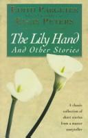 Cover of: The lily hand and other stories | Edith Pargeter