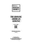 Cover of: The Hispanic American almanac: a reference work on Hispanics in the United States