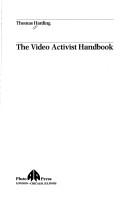 Cover of: The video activist handbook