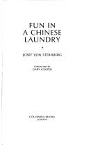 Fun in a Chinese laundry by Josef Von Sternberg