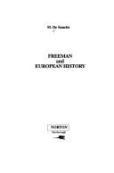 Freeman and European history by M. De Sanctis