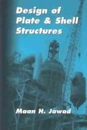 Cover of: Design of Plate and Shell Structures by Maan H. Jawad