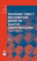 Cover of: Invariant object recognition based on elastic graph matching: theory and applications