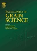 Encyclopedia of Grain Science by C. W. Wrigley, Harold Corke, Charles Walker