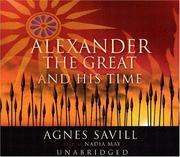 Cover of: Alexander the Great & His Time (Movie Tie-In)