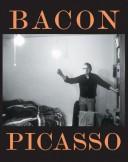 Cover of: Bacon, Picasso: the life of images