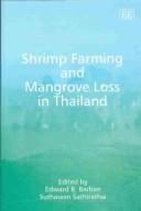Cover of: Shrimp Farming and Mangrove Loss in Thailand