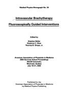 Intravascular brachytherapy fluoroscopically guided interventions by Stephen Balter