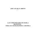 Cover of: Las comunidades de habla bilingües: temas de sociolingüística española