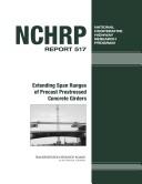 Cover of: Extending Span Ranges of Precast Prestressed Concrete Girders (Report (National Cooperative Highway Research Program))