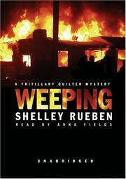 Cover of: Weeping (Fritillary Quilter Mystery) by Shelly Reuben