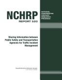 Cover of: Sharing Information between Public Safety and Transportation Agencies for Traffic Incident Management | Ken Brooke