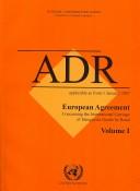 Cover of: European Agreement: Concerning the International Carriage of Dangerous Goods by Road: Applicable As from 1 January 2007