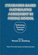 Cover of: Standards-Based Mathematics Assessment in Middle School by Thomas A. Romberg