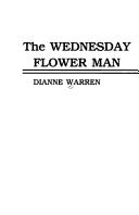 Cover of: Wednesday flower man