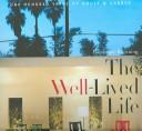 Cover of: The well-lived life by Dominique Browning