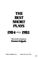 Cover of: Best Short Plays, 1985 (Best American Short Plays)