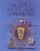 Cover of: Gale encyclopedia of medicine by Jacqueline L. Longe, editor ; Deirdre S. Blanchfield, associate editor.