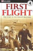 Cover of: First flight: the story of the Wright Brothers