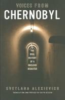 Cover of: Voices From Chernobyl by Светлана Алексиевич, Keith Gessen