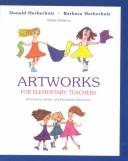 Cover of: Artworks for elementary teachers by Donald W. Herberholz