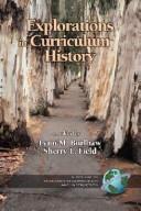 Cover of: Explorations in curriculum history research