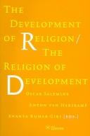 Cover of: The Development of Religion/The Religion of Development by 