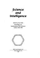 Cover of: Science and intelligence by edited by Sara Nash.