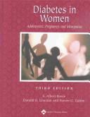 Cover of: Diabetes in women: adolescence, pregnancy, and menopause