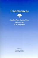 Cover of: Confluences: studies from East to West in honor of V. H. Viglielmo