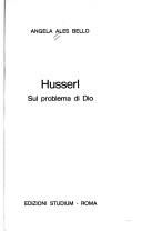 Cover of: Husserl sul problema di Dio