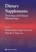 Cover of: Dietary supplements by edited by Melanie Johns Cupp and Timothy S. Tracy.