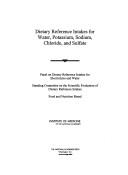 Cover of: Dietary Reference Intakes For Water, Potassium, Sodium, Chloride, And Sulfate