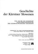 Cover of: Geschichte der Kärntner Slowenen: von 1918 bis zur Gegenwart unter Berücksichtigung der Gesamtslowenischen Geschichte