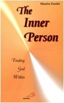 Cover of: The inner person by Maurice Zundel