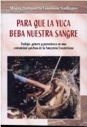 Cover of: Fuentes útiles para los estudios de la población americana: simposio del 49o Congreso Internacional de Americanistas, Quito, 1997