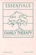 Cover of: Essentials Of Family Therapy: A Therapist's Guide to Eight Approaches