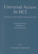 Cover of: Universal Access in HCI: Towards An information Society for All, Volume 3 (Human Factors and Ergonomics)