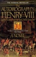 Cover of: The autobiography of Henry VIII