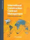 International Construction Contract Management by Bryan Morgan