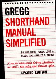The GREGG Shorthand Manual Simplified by John R. Gregg, Louis A. Leslie, Charles E. Zoubek